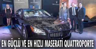 En Güçlü ve En Hızlı Maserati Quattroporte