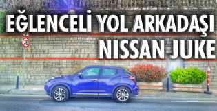 Nissan Juke: Eğlenceli yol arkadaşı