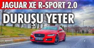 Jaguar XE R-Sport 2.0: Duruşu yeter