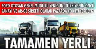 'Ford Trucks ile 'her yükte birlikte'