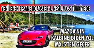 Mazda'nın kalbine giden yol MX-5'ten geçer