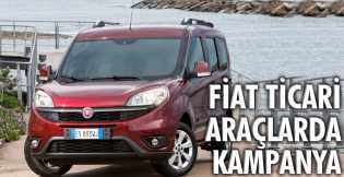 Fiat Ticari Araçlarda kampanya